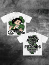 Make money not friends t-shirt