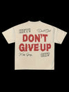 Don’t Give Up Print Crew Neck t-shirt